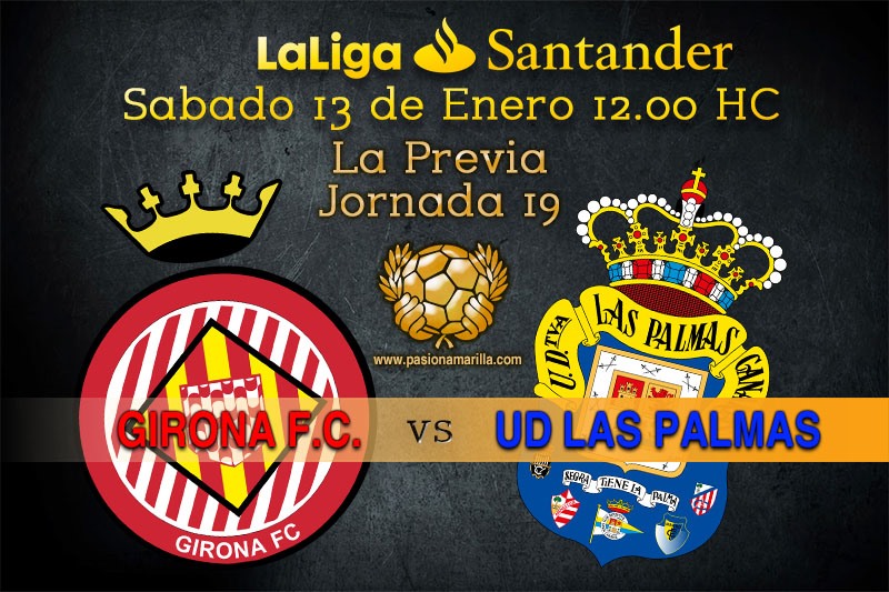 J19: Girona FC vs UD Las Palmas
